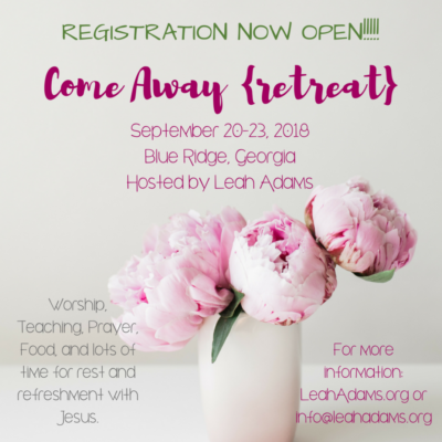 Register NOW for Come Away {retreat} 